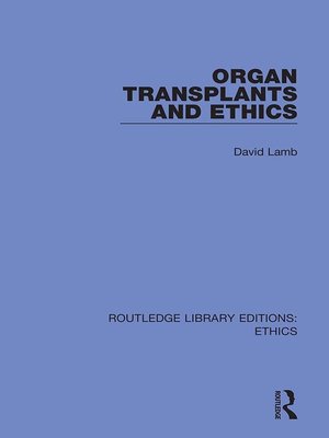cover image of Organ Transplants and Ethics